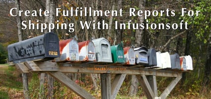 Create Infusionsoft Fulfillment Reports with Wes Schaeffer, The Sales Whisperer®