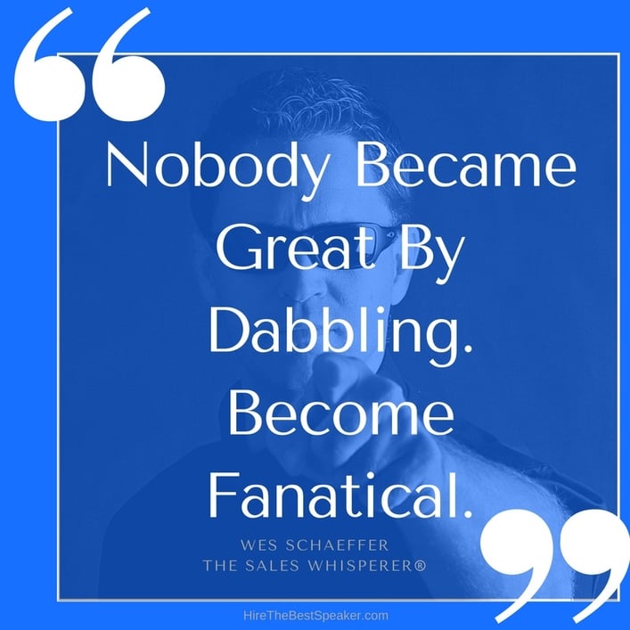 Wes_Quotes_-_Become_Fanatical.jpg