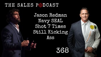 How to Handle Life's Ambushes With Navy SEAL, Jason Redman, who returns to The Sales Podcast