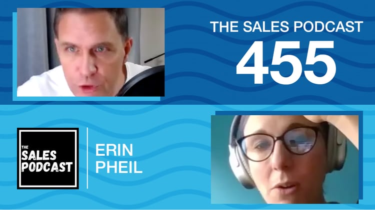 Erin Pheil The Sales Podcast Wes Schaeffer – The Sales Podcast with AI implementation expert, Wes Schaeffer of The Sales Whisperer®