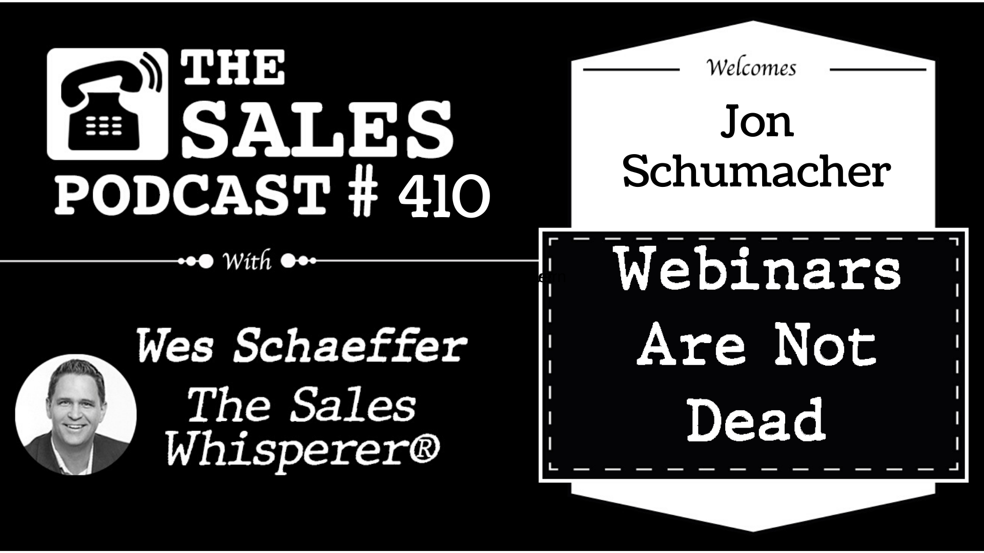 Grow Your Sales With Webinar Expert Jon Schumacher – AI workshop and sales training keynote by The Sales Whisperer®, Wes Schaeffer, AI tools specialist