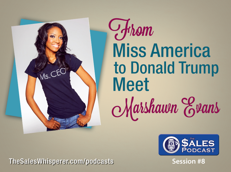 Marshawn-Evans on The Sales Podcast with Wes Schaeffer, The Sales Whisperer®. 