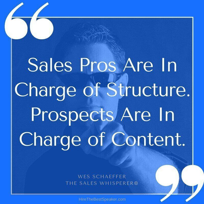 Sales Pros Are In Charge of Structure. Prospects Are In Charge of Content.