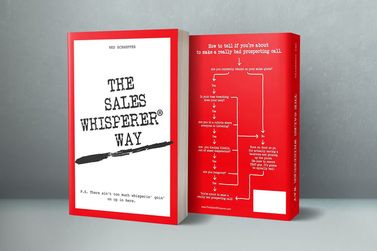 The Sales Whisperer Way Front Back Cover – The Sales Podcast with AI sales trainer, Wes Schaeffer – The Sales Whisperer®