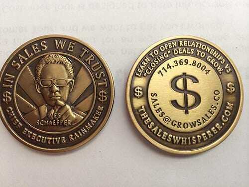 Order the sales challenge coin from Wes Schaeffer, The Sales Whisperer®