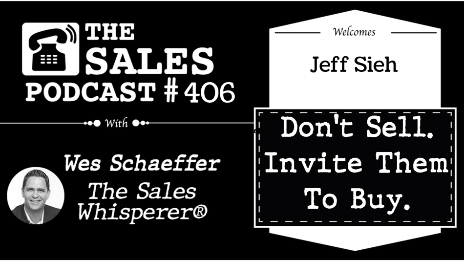 Yes The Manly Benefits Of Pinterest To Your Bottom Line, With Jeff Sieh – AI productivity coach, Wes Schaeffer – The Sales Whisperer®