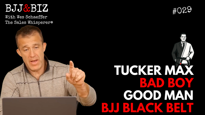 Tucker Max and Wes Schaeffer on The BJJ and Biz Podcast