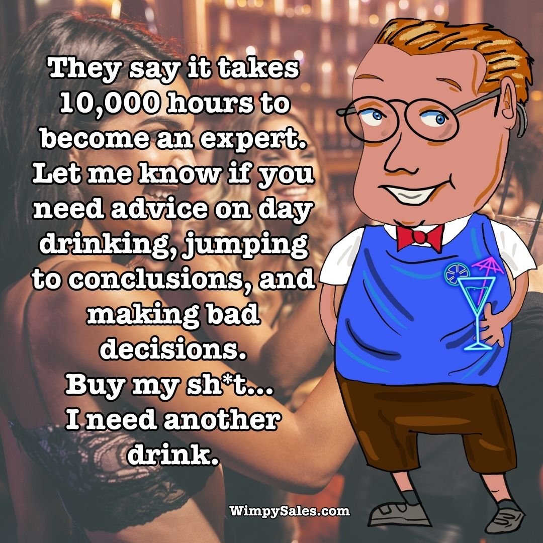 10 thousand hours wimpy salesman