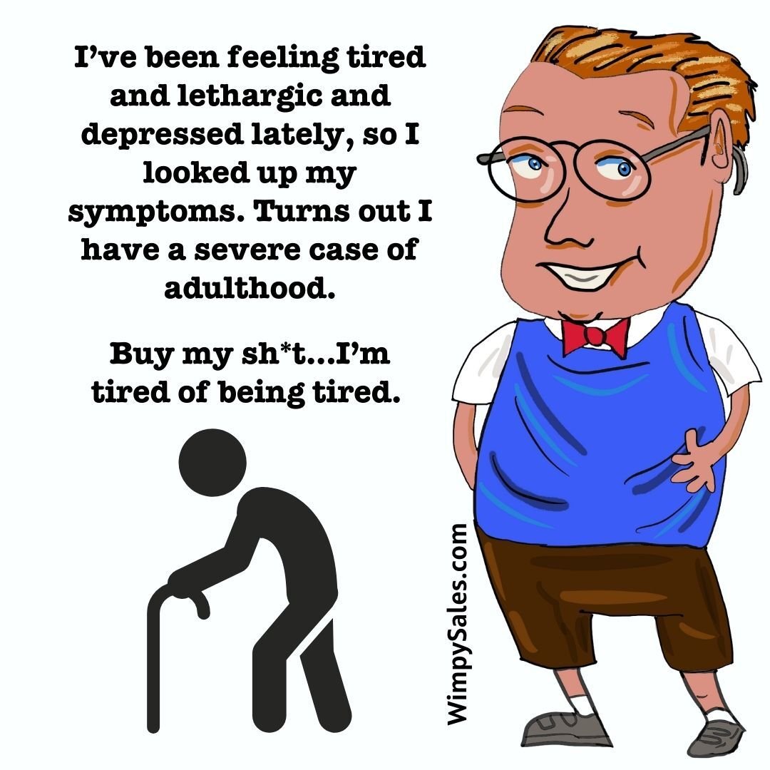 adulthood symptoms wimpy salesman