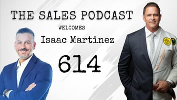 The Sales Podcast Episode 614 featuring Isaac Martinez on how to sell through webinars.