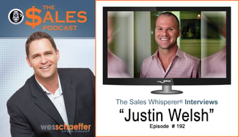 Justin Welsh Shows How To Build Strong Sales Teams Fast — AI-powered sales insights from Wes Schaeffer, The Sales Whisperer