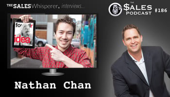 Nathan Chan: Meet the Social Media Guru & Founder of Foundr Magazine on The Sales Podcast with Wes Schaeffer, The Sales Whisperer®. 