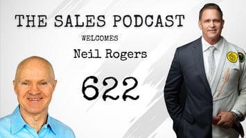 Follow These Bar Tips To Go Far In Sales, With Neil Rogers | The Sales Podcast with Wes Schaeffer