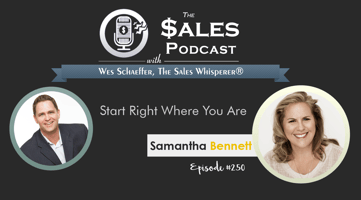 Start Right Where You Are With Samantha Bennett