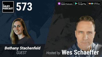 Light a Spark With Sendspark Founder, Bethany Stachenfeld | The Sales Podcast with Wes Schaeffer