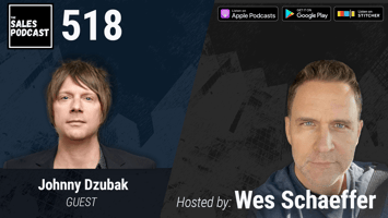 The Art of Charm Explained By Co-Host Johnny Dzubak | The Sales Podcast with Wes Schaeffer