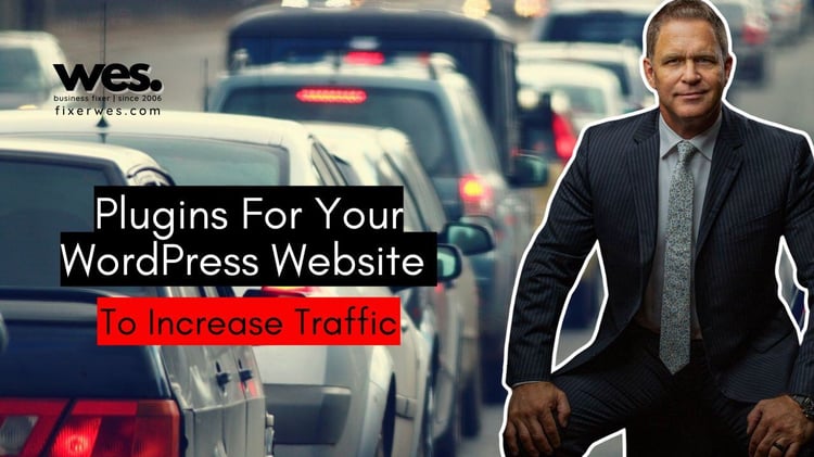 Get More Traffic With Wordpress Plugins Fixer Wes – machine learning sales coach, The Sales Whisperer®, Wes Schaeffer