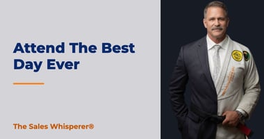 Attend The Best Day Ever | The Sales Whisperer®