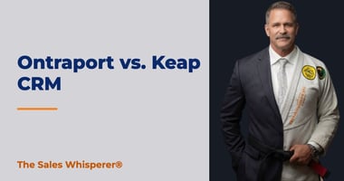 Ontraport vs. Keap CRM | The Sales Whisperer®