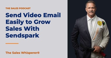 Send Video Email Easily to Grow Sales With Sendspark | The Sales Whisperer®