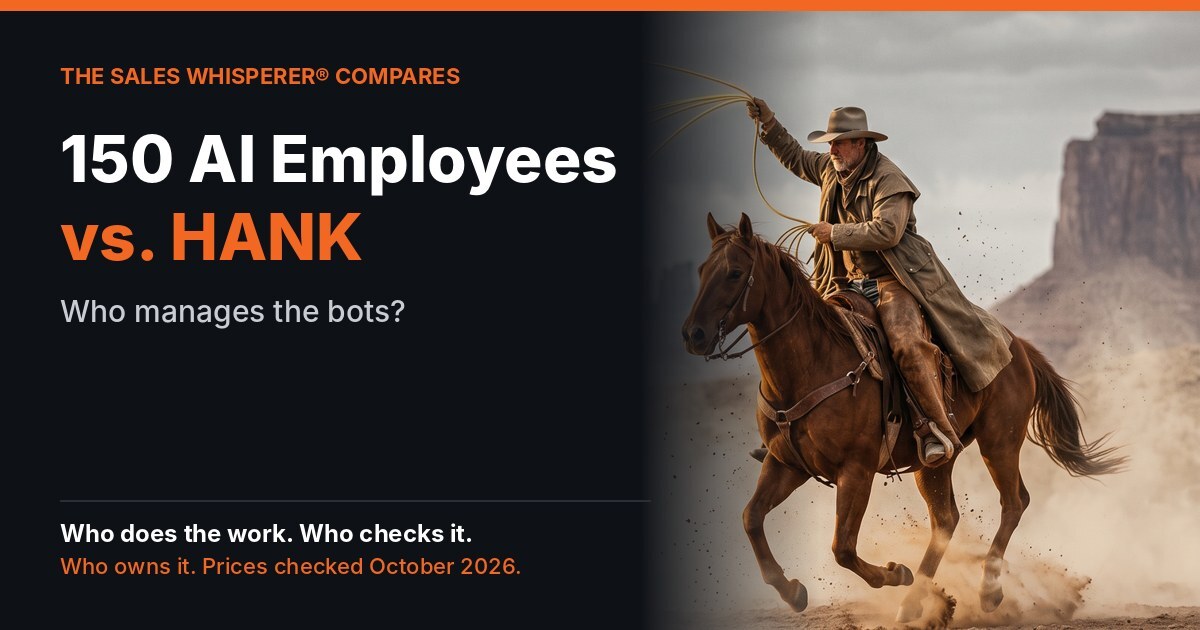 150 AI Employees vs. One HANK from The Sales Whisperer®