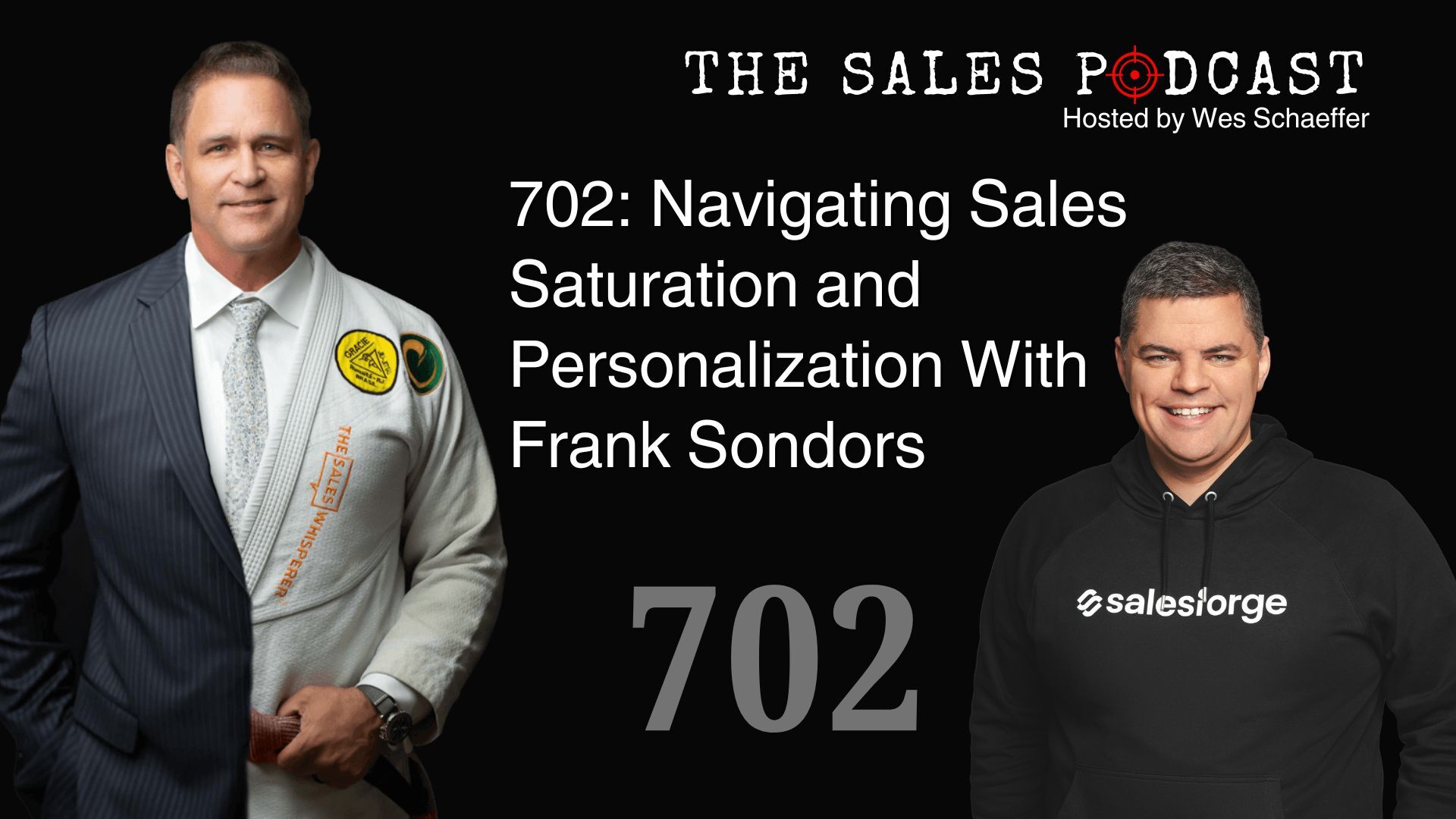 Navigate Sales Saturation and Personalization With Frank Sondors — AI-powered sales insights from Wes Schaeffer, The Sales Wh