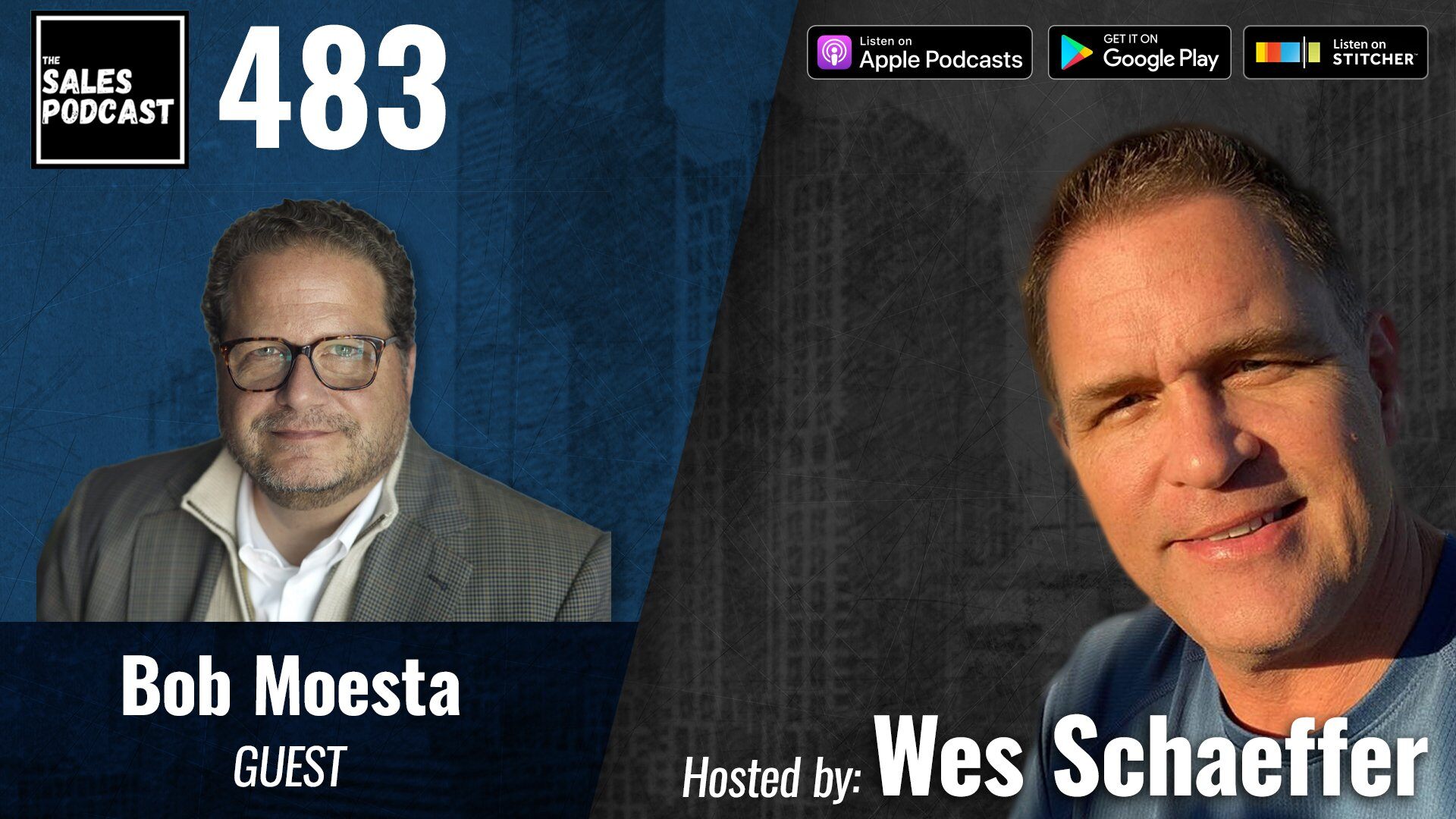 Bob Moesta on The Sales Podcast with Wes Schaeffer