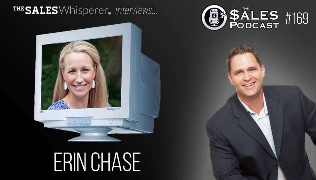 Erin Chase on The Sales Podcast with Wes Schaeffer
