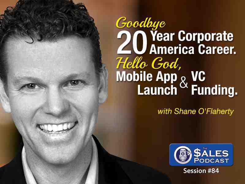 Shane O'Flaherty: His Faith Lead Him To Be An Entrepreneur — AI-powered sales insights from Wes Schaeffer, The Sales Whispere