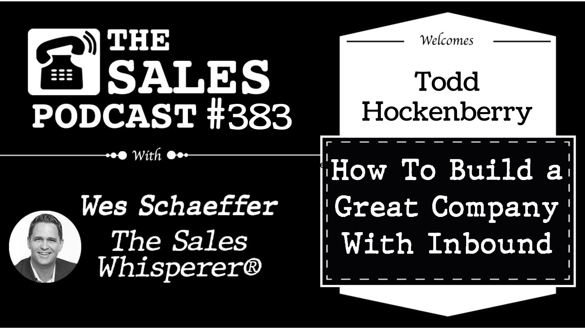 Inbound Marketing Is a Team Effort, With Todd Hockenberry