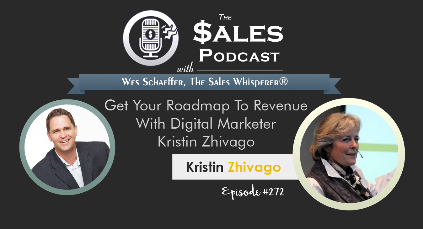 Get Your Roadmap To Revenue With Digital Marketer Kristin Zhivago