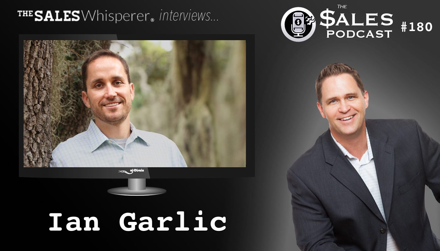 Meet Video Marketing Expert Ian Garlic On The Sales Podcast