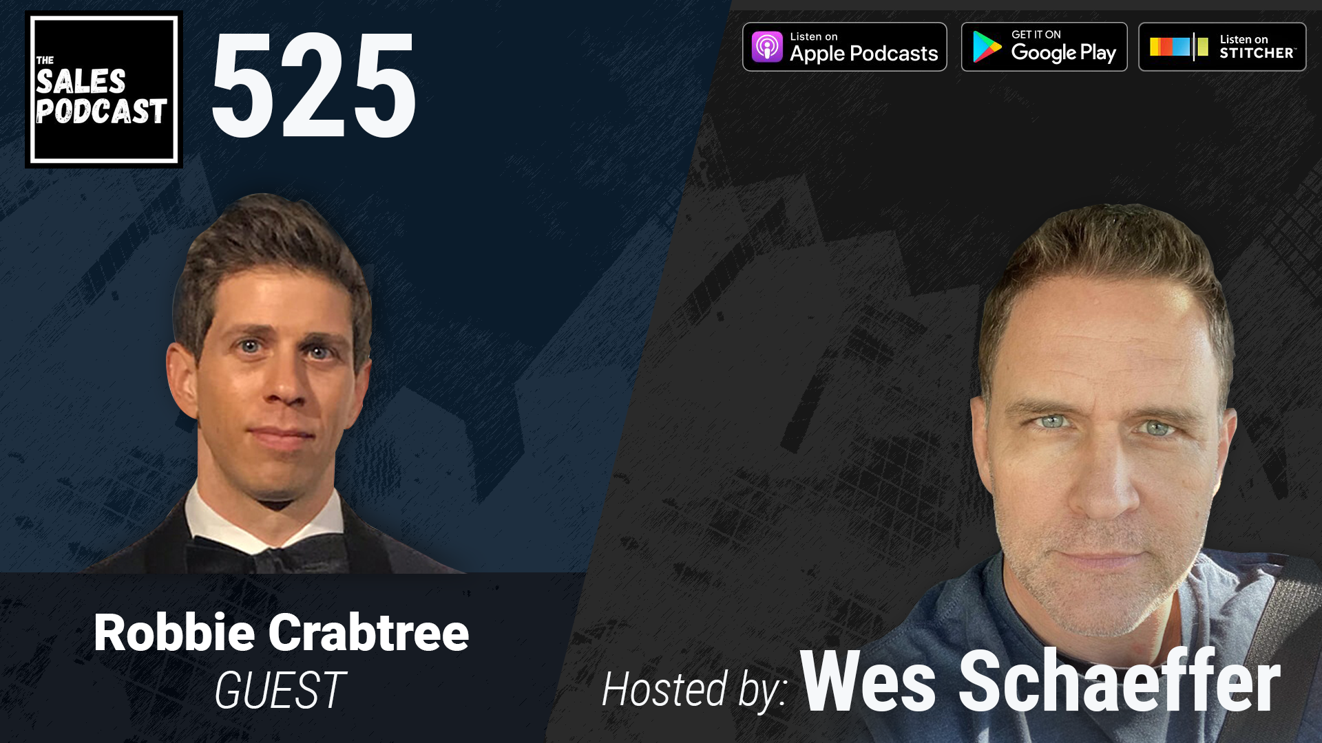 Trial Attorney Turned Persuasion Trainer, Robbie Crabtree | The Sales Podcast with Wes Schaeffer