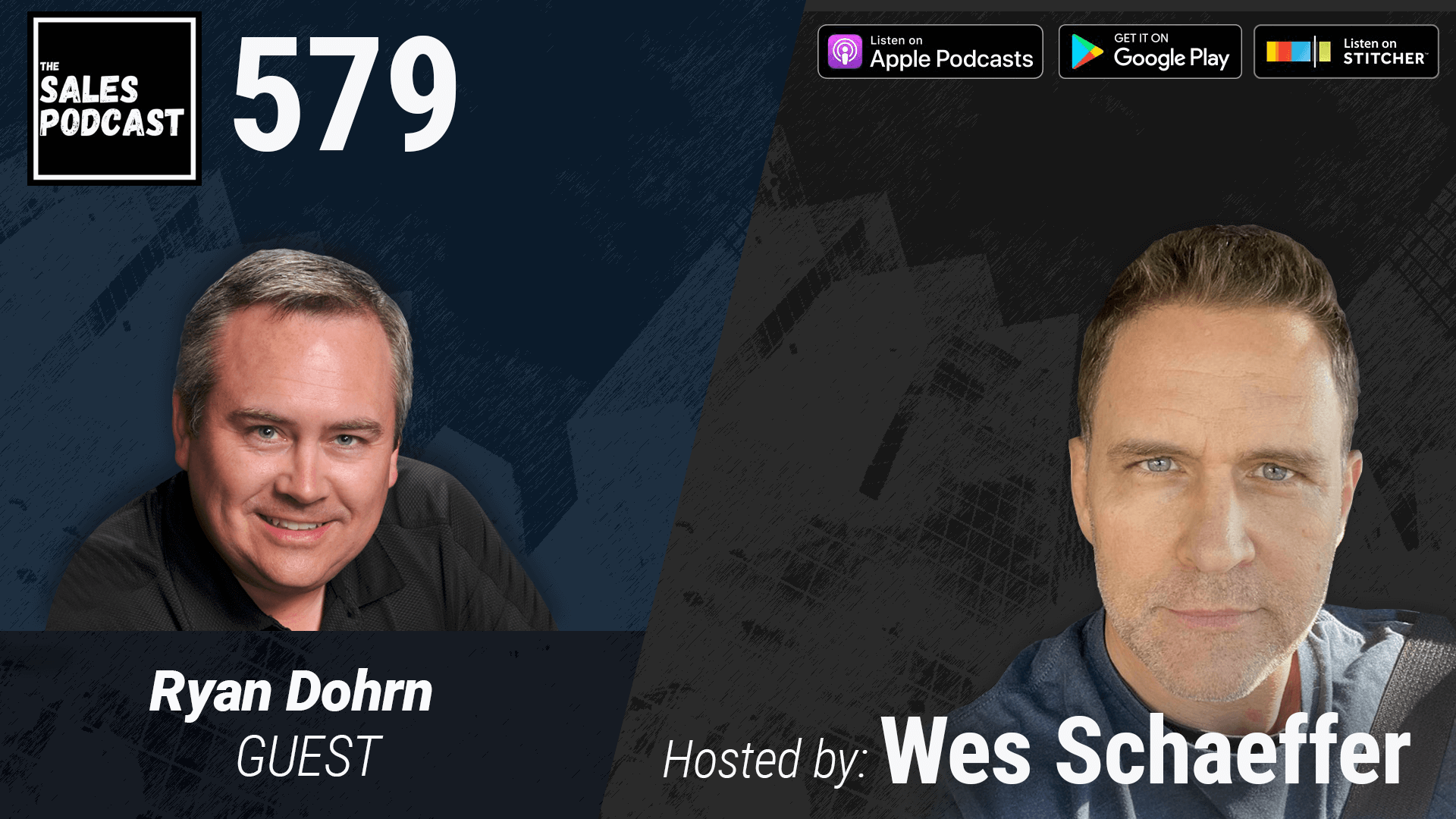 Selling Forward During and After The Pandemic, With Ryan Dohrn | The Sales Podcast with Wes Schaeffer