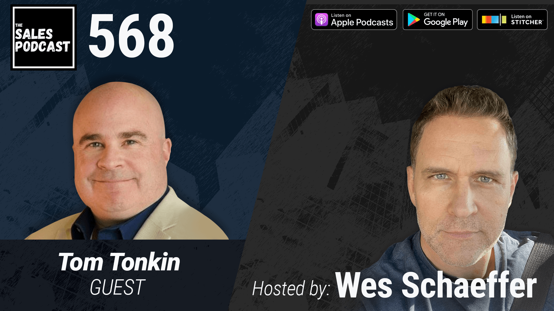 Why Admitting It's All Your Fault Is Best For Growth, Tom Tonkin | The Sales Podcast with Wes Schaeffer